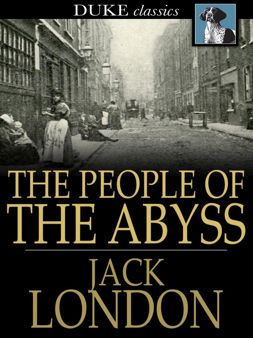 Title details for The People of the Abyss by Jack London - Wait list